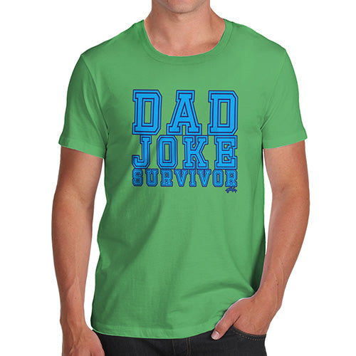 T-Shirt Funny Geek Nerd Hilarious Joke Dad Joke Survivor Men's T-Shirt Medium Green