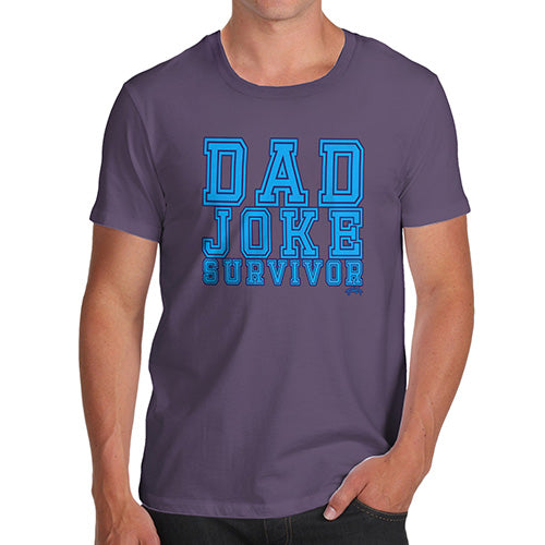Funny Sarcasm T Shirt Dad Joke Survivor Men's T-Shirt X-Large Plum