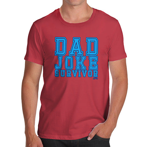 Novelty Gifts For Men Dad Joke Survivor Men's T-Shirt Large Red