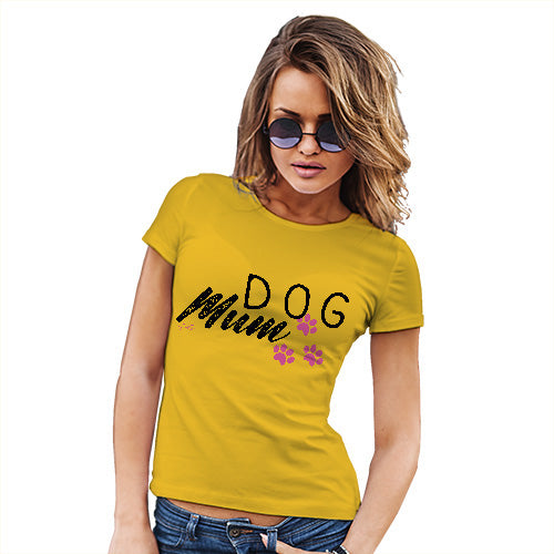 Novelty Gifts For Women Dog Mum Paws Women's T-Shirt Medium Yellow