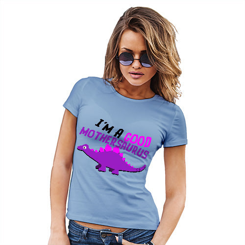 T-Shirt Funny Geek Nerd Hilarious Joke Good Mothersaurus Women's T-Shirt Medium Sky Blue