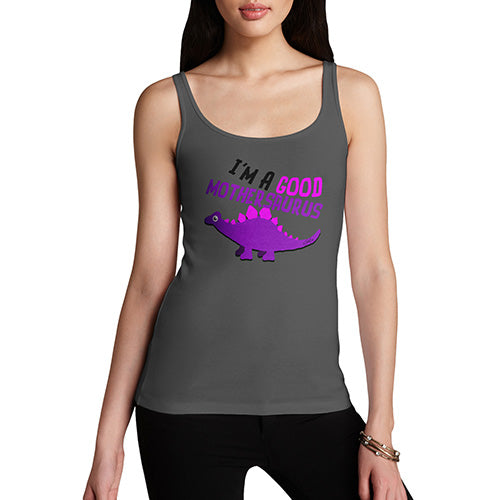 Funny Gifts For Women Good Mothersaurus Women's Tank Top X-Large Dark Grey