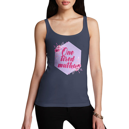 Funny Gifts For Women One Tired Mutha Women's Tank Top X-Large Navy