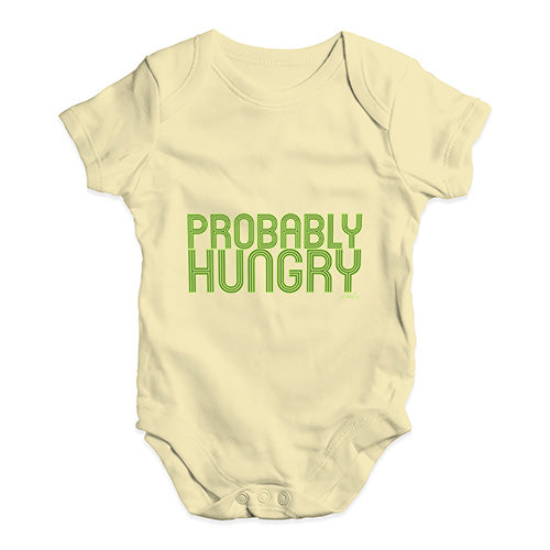 Probably Hungry Baby Unisex Baby Grow Bodysuit