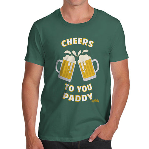 ST Patricks Day Cheers To You Paddy Men's T-Shirt