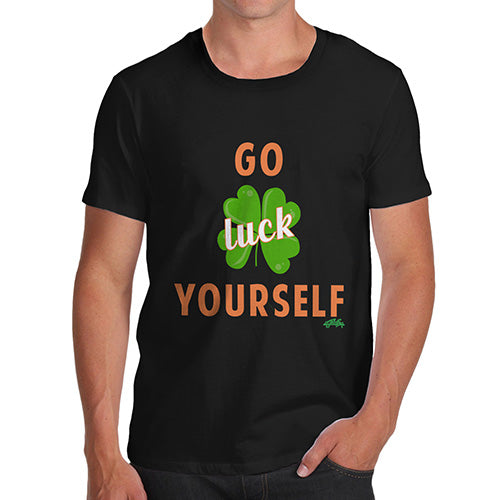 Go Luck Yourself Funny St. Patrick's Day Men's T-Shirt