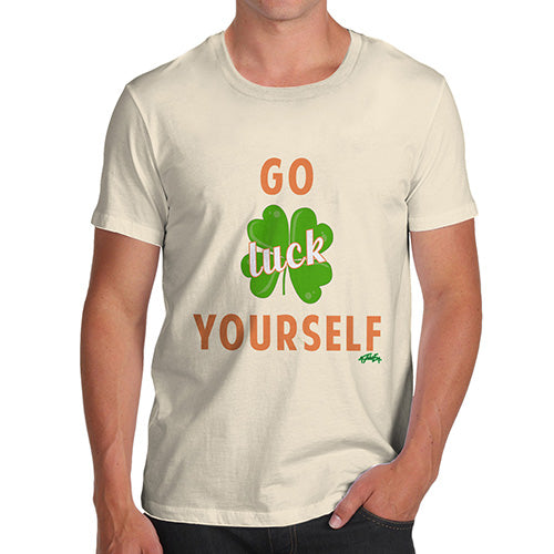 Go Luck Yourself Funny St. Patrick's Day Men's T-Shirt