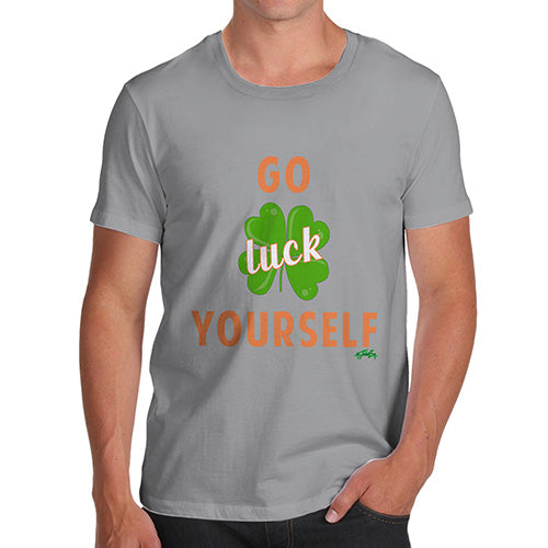 Go Luck Yourself Funny St. Patrick's Day Men's T-Shirt