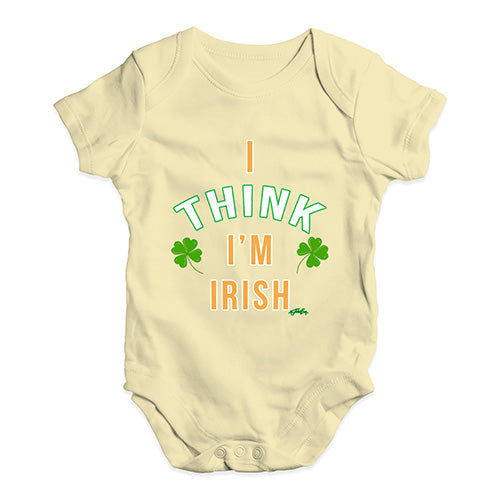 St Patricks Day I Think I'm Irish Baby Unisex Baby Grow Bodysuit