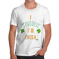 St Patricks Day I Think I'm Irish Men's T-Shirt