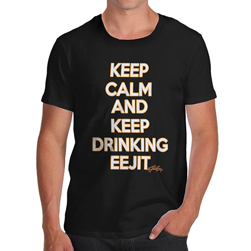 Keep Calm And Keep Drinking Eejit Men's T-Shirt