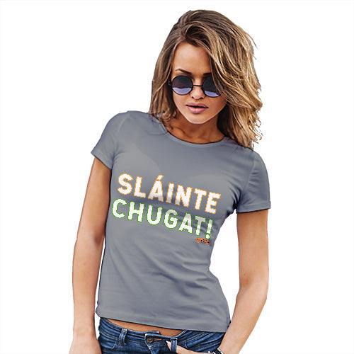 St Patricks Day Slainte Chugat Women's T-Shirt 