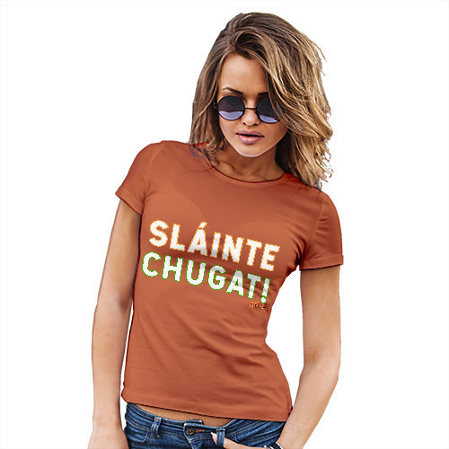 St Patricks Day Slainte Chugat Women's T-Shirt 