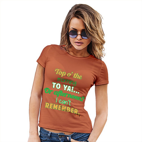 Top o' The Morning To You St. Patrick's Day  Women's T-Shirt 