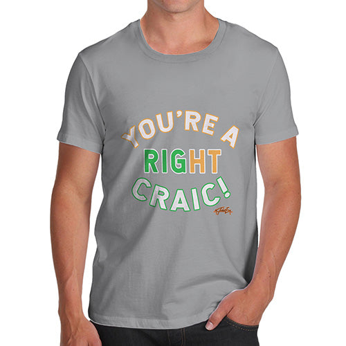 St Patricks Day You're A Right Craic Men's T-Shirt