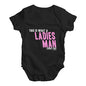 This Is What A Ladies Man Looks Like Baby Unisex Baby Grow Bodysuit