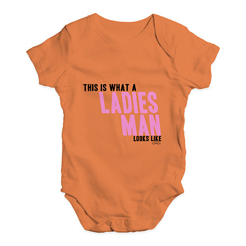 This Is What A Ladies Man Looks Like Baby Unisex Baby Grow Bodysuit