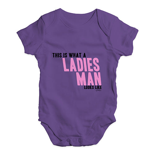 This Is What A Ladies Man Looks Like Baby Unisex Baby Grow Bodysuit