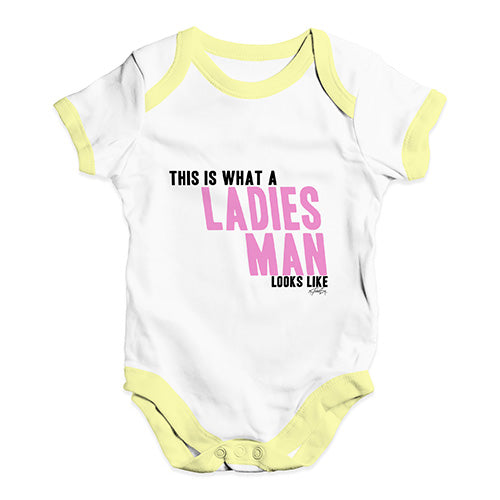 This Is What A Ladies Man Looks Like Baby Unisex Baby Grow Bodysuit