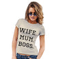 Funny T Shirts For Mum Wife Mum Boss Women's T-Shirt Small Natural