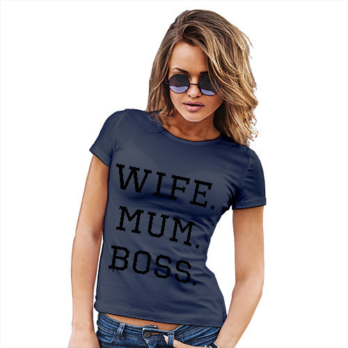 Funny Sarcasm T Shirt Wife Mum Boss Women's T-Shirt Small Navy