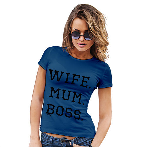 Novelty Tshirts Women Wife Mum Boss Women's T-Shirt X-Large Royal Blue