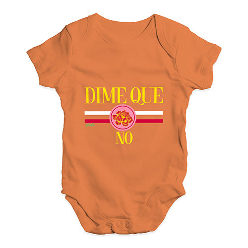 Dime Que No Baby Unisex Baby Grow Bodysuit