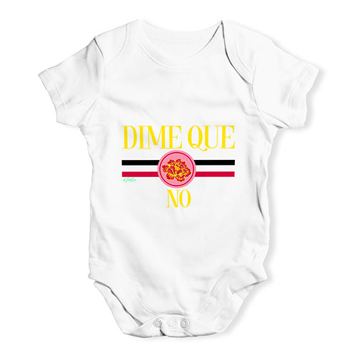 Dime Que No Baby Unisex Baby Grow Bodysuit