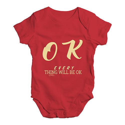 Everything Will Be OK Baby Unisex Baby Grow Bodysuit