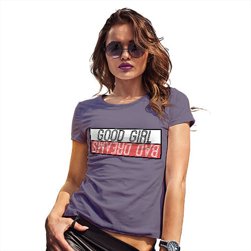 Novelty Gifts For Women Good Girl Bad Dreams Women's T-Shirt Medium Plum