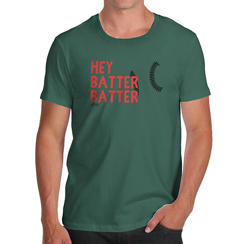 Funny Mens Tshirts Hey Batter Batter Men's T-Shirt Medium Bottle Green