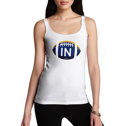 Women Funny Sarcasm Tank Top IN Indiana State Football Women's Tank Top X-Large White