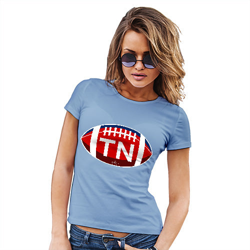 Womens T-Shirt Funny Geek Nerd Hilarious Joke TN Tennessee State Football Women's T-Shirt Small Sky Blue