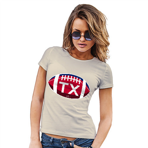 Womens Funny Sarcasm T Shirt TX Texas State Football Women's T-Shirt Small Natural