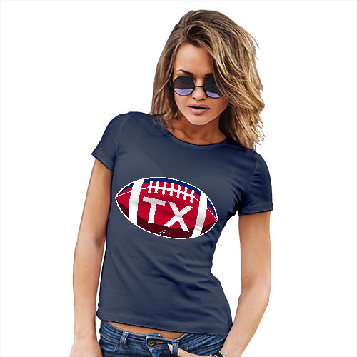 Womens T-Shirt Funny Geek Nerd Hilarious Joke TX Texas State Football Women's T-Shirt Small Navy