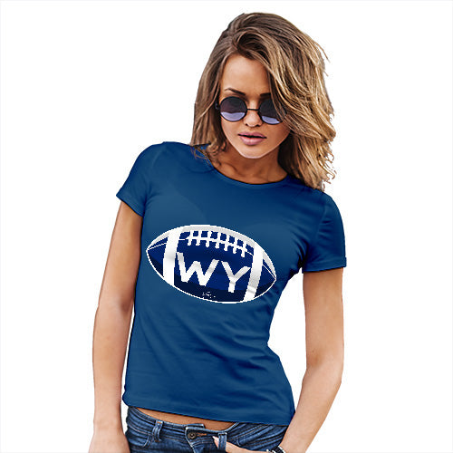 Womens T-Shirt Funny Geek Nerd Hilarious Joke WY Wyoming State Football Women's T-Shirt Medium Royal Blue