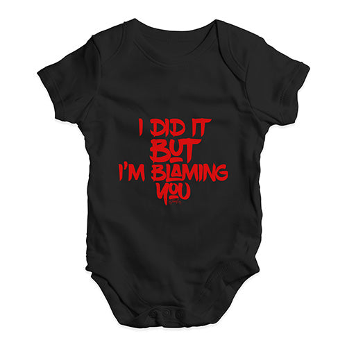 I'm Blaming You Baby Unisex Baby Grow Bodysuit