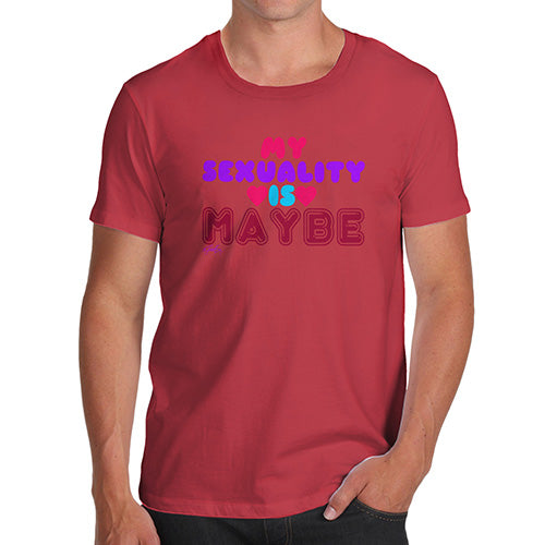 Funny Gifts For Men My Sexuality Is Maybe Men's T-Shirt Medium Red