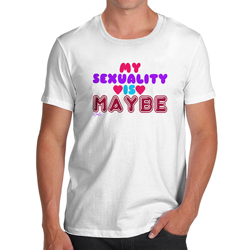 Mens Novelty T Shirt Christmas My Sexuality Is Maybe Men's T-Shirt X-Large White
