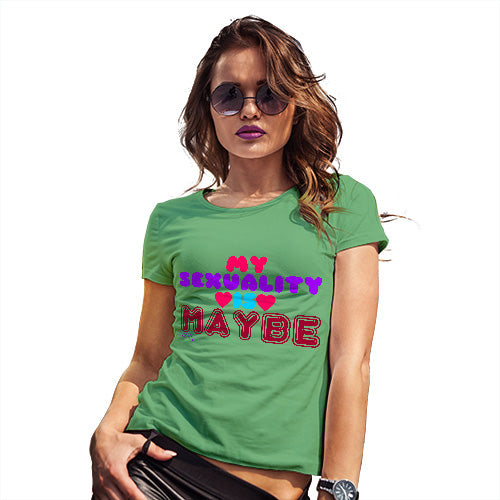 Novelty Gifts For Women My Sexuality Is Maybe Women's T-Shirt Medium Green