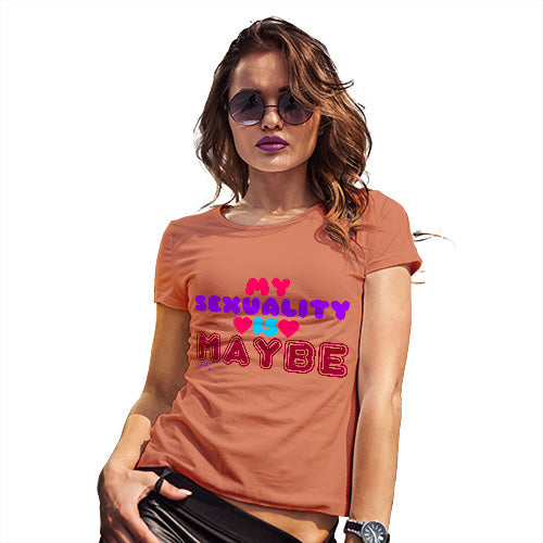 Womens Novelty T Shirt My Sexuality Is Maybe Women's T-Shirt Large Orange