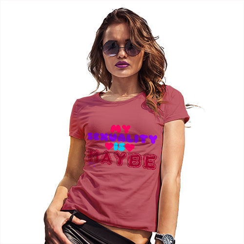 Funny T-Shirts For Women My Sexuality Is Maybe Women's T-Shirt Medium Red