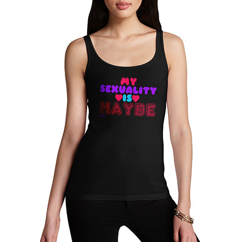 Funny Tank Top For Women Sarcasm My Sexuality Is Maybe Women's Tank Top Medium Black