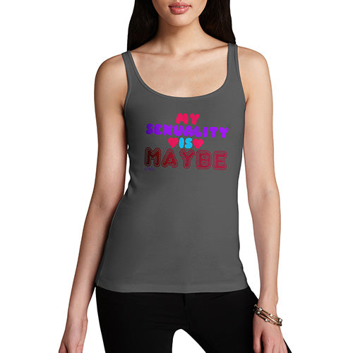 Funny Tank Top For Mom My Sexuality Is Maybe Women's Tank Top Large Dark Grey