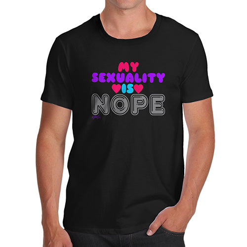 Mens Humor Novelty Graphic Sarcasm Funny T Shirt My Sexuality Is Nope Men's T-Shirt Medium Black