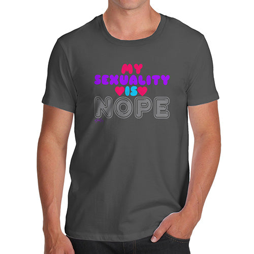 Funny Mens T Shirts My Sexuality Is Nope Men's T-Shirt X-Large Dark Grey