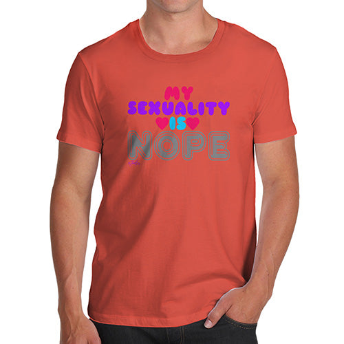 Funny Mens T Shirts My Sexuality Is Nope Men's T-Shirt Large Orange