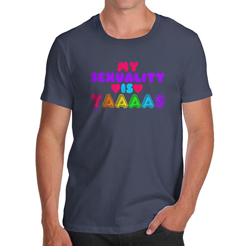 Funny Tee Shirts For Men My Sexuality Is Yaaaas Men's T-Shirt X-Large Navy