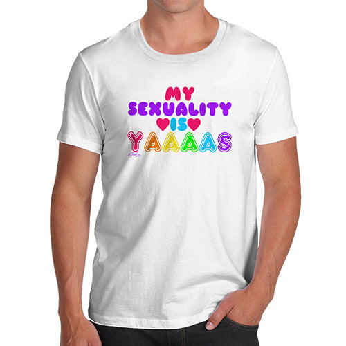 Funny T Shirts For Men My Sexuality Is Yaaaas Men's T-Shirt Large White