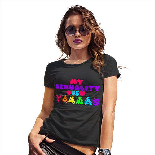 Funny Shirts For Women My Sexuality Is Yaaaas Women's T-Shirt Small Black